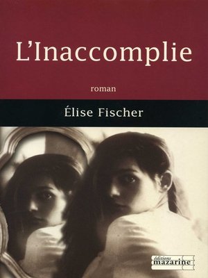 cover image of L'Inaccomplie
